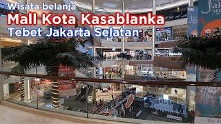 Mall Kota Kasablanka  Mall Kokas Jakarta Selatan