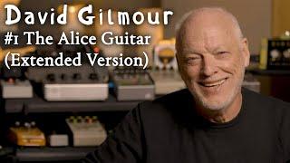 Davids Guitars #1 The Alice Guitar Extended Version