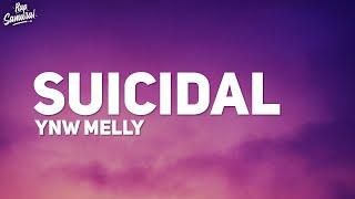 YNW Melly - Suicidal Lyrics