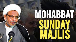 Mohabbat  Sunday Majlis  New Majlis 2024  By Maulana Wasi Hasan Khan