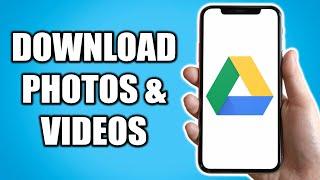 How to Download PHOTOS AND VIDEOS from GOOGLE DRIVE to iPhone 2024