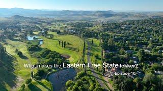 Episode 10 Clarens in summer - What makes the Eastern Free State lekker?