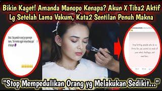 BIKIN KAGET Kenapa Amanda Manopo? Akun Twitter Tiba2 Aktif Lagi Kata2 Sentilan Dalam Penuh Makna