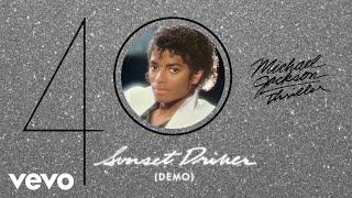 Michael Jackson - Sunset Driver Demo - Official Audio