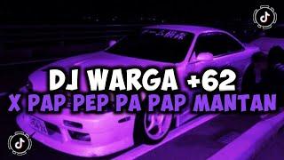 DJ CAMPURAN VIRAL TIKTOK TERBARU 2024 DJ WARGA 62 X PAP PEP PA PAP MANTAN JADI MAMA MUDA VIRAL