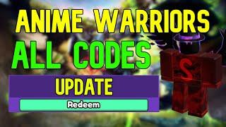 ALL Anime Warriors CODES  Roblox Anime Warriors Codes April 2023