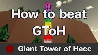 WTHITT - Giant Tower of Hecc GToH guide