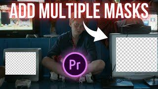 How to Add Multiple Masks in Adobe Premiere Pro  Premiere Pro Tutorials