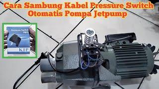 Cara Sambung Kabel Pressure Switch Otomatis Pompa Air Jetpump I otomatispompaair I pressureswitch