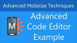 Advanced Example of Using the Code Editor in Mobirise