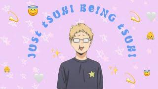 haikyuu but its just salty ass tsukishima  english dub