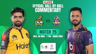LIVE Match 25 Peshawar Zalmi vs Quetta Gladiators OFFICIAL Ball-by-Ball Commentary  #PSL