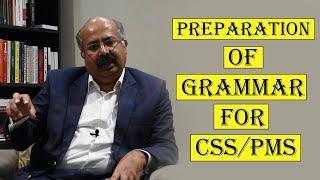Preparation of English Grammar for CSSPMS  Recommended Books for English Grammar.