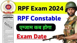 RPF constable Exam Date 2024  RPF Exam Date 2024  RPF constable 2024 Exam Date