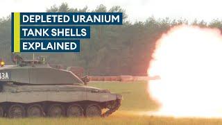 Depleted uranium tank shells Why are they used and how do they work?