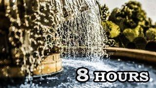 Water Fountain White Noise Sounds - 8 Hrs Video with Soothing Sounds for Relaxation and Sleep