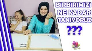 Birbirimizi Ne Kadar Tanıyoruz Challenge #3  Meydan Okuma