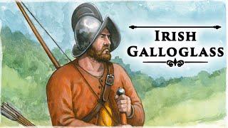 The Galloglass Irelands Most Sought-After Mercenaries