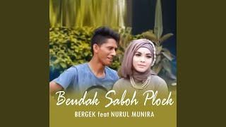 Beudak Saboh Ploek feat. Nurul Munira