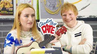 ED SHEERAN  CHICKEN SHOP DATE