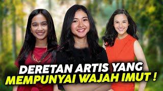 Deretan Artis Yang Mempunyai Wajah Imut No 3 Bikin Kesemsem