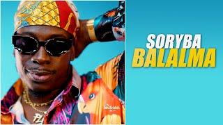 Soryba - Balalma Audio Clip Officiel