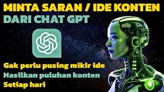 Cara meminta Saran atau Ide Konten YouTube dari Chat GPT