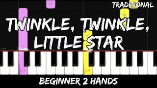 Twinkle Twinkle Little Star - Easy Beginner Piano Tutorial - For 2 Hands