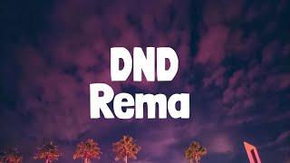 Rema - DND Lyrics