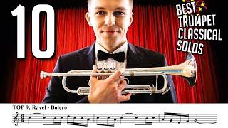 TOP 10 CLASSICAL TRUMPET SOLOS OF ALL TIME with Sheet Music