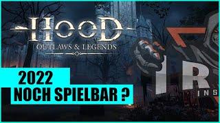 2022 noch spielbar ? I HOOD  OUTLAWS & LEGENDS I GAMEPLAY I GERMAN