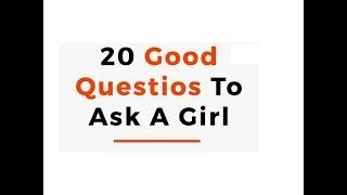 20 Good questions to ask a girl in TRUTH or DARE game 