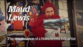 Maud Lewis Renaissance of a N.S. folk artist