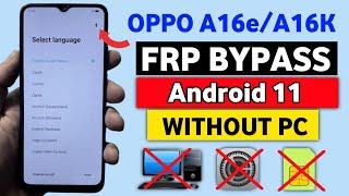 Oppo A16e FRP Bypass Android 11  Oppo Cph2421 Google Account Unlock 2024 Without Pc  New Method