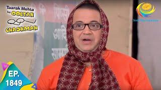 Taarak Mehta Ka Ooltah Chashmah - Episode 1849 - Full Episode