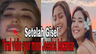 Setelah GiselViral kembali video syur mirip Jessica Iskandar