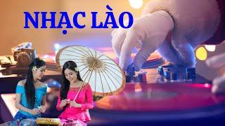 Nghe Nhạc Lào - Nhạc Lào Hay Nhất  Lào Việt Tube