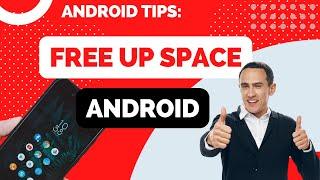 How to Free up Space on Android