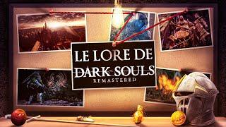 TOUTE LHISTOIRE de DARK SOULS 1 EXPLIQUÉE  Le Lore de DARK SOULS 1  REMASTERED