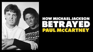 How Michael Jackson betrayed Paul McCartney  The Story