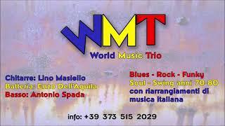 WMT World Music Trio -  Presentazione Live