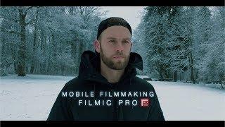 iPhone Filmmaking using Filmic Pro