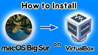 How to install macOS Big Sur on VirtualBox  Big Sur install on VirtualBox