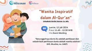 Wanita Inspiratif dalam Al-Quran  Kajian Keputrian Annisa  Ustadzah Herlini Amran