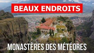 Monastères des Météores en 4k. Grèce Monastères des Météores à visiter
