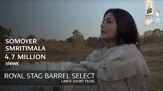 Royal Stag Barrel Select Large Short Films  Somoyer Smritimala  Film Release