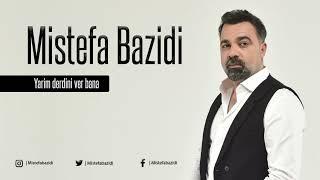 Mistefa Bazidi - Yarim Derdini Ver Bana 2021