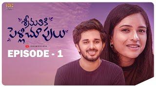 Srimathiki Pelli Choopulu  Episode 1  Telugu Web Series  Deekshika Jadav  Naveen  DD Movies