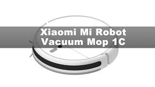 Xiaomi Mi Robot Vacuum Mop 1C unboxing