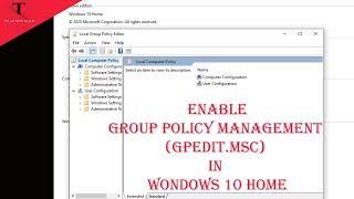 Enable Group Policy Editor Gpedit.msc in Windows 10 Home Edition